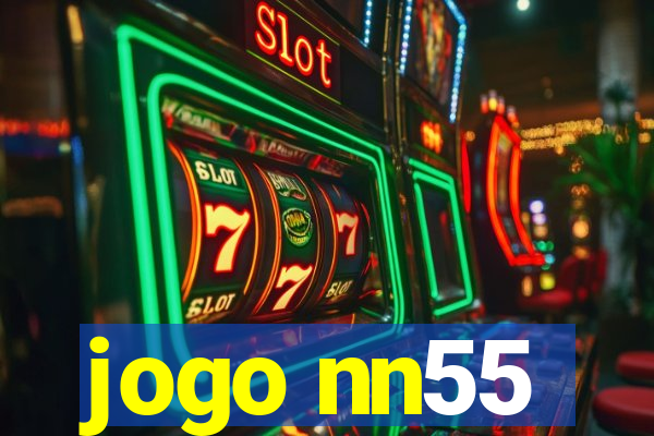 jogo nn55